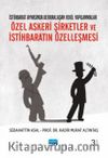 Özel Askeri Şirketler ve İstihbaratın Özelleşmesi & İstihbarat Aynasında Berraklaşan Vekil Yapılanmalar 
