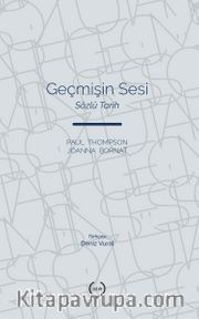 Geçmişin Sesi <br /> Sözlü Tarih