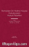 Roma’dan On Yedinci Yüzyıla Hukukçuların Hukuk Felsefesi