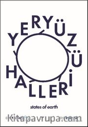 Yeryüzü Halleri / States Of Earth (Türkçe-İngilizce)