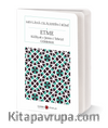 Etme & Külliyat-ı Şems-i Tebrizî Güldestesi (Cep Boy) (Tam Metin)