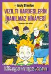 Vızıltı Kardeşlerin İnanılmaz Hikayesi