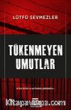 Tükenmeyen Umutlar