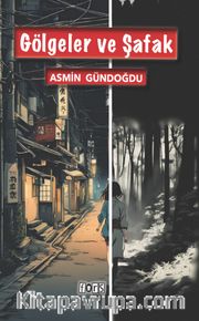 Gölgeler ve Şafak