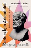 Herkes İçin Aristoteles & Felsefe Artık Çok Kolay
