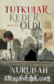Tutkular Keder Oldu