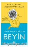 Kendine Hikayeler Anlatan Beyin