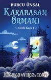 Karabasan Ormanı / Gizli Kapı 1