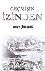Geçmişin İzinden