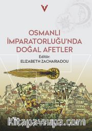 Osmanlı İmparatorluğu'nda Doğal Afetler