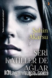 Seri Katiller de Ağlar <br /> Anne Bedduası