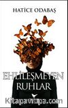 Ehlileşmeyen Ruhlar