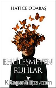 Ehlileşmeyen Ruhlar