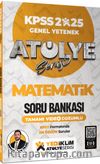 2025 Atölye Serisi KPSS Genel Yetenek Matematik Tamamı Video Çözümlü Soru Bankası
