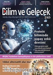 Bilim ve Gelecek Dergisi Sayı:245 Eylül 2024