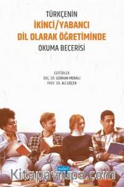 Türkçenin İkinci / Yabancı Dil Olarak Öğretiminde Okuma Becerisi