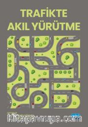 Trafikte Akıl Yürütme