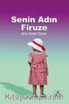 Senin Adın Firuze