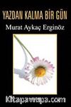 Yazdan Kalma Bir Gün