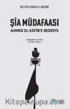 Şia Müdafaası & Ahmet el-Katib’e Reddiye