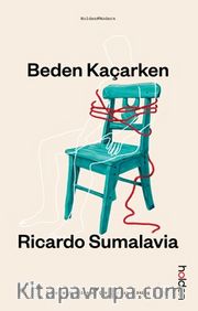 Beden Kaçarken