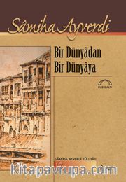 Bir Dünyadan Bir Dünyaya