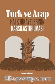 Türk ve Arap Halk Hikayelerinin Karşılaştırılması