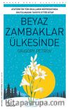 Beyaz Zambaklar Ülkesinde