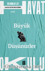 Büyük Düşünürler / The School of Life / Hayat Okulu