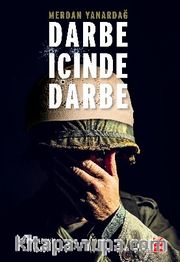 Darbe İçinde Darbe 