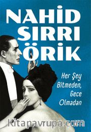 Her Şey Bitmeden, Gece Olmadan