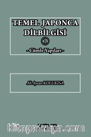 Temel Japonca Dilbilgisi 1 / Cümle Yapıları