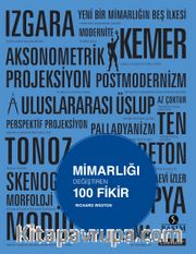 Mimarlığı Değiştiren 100 Fikir