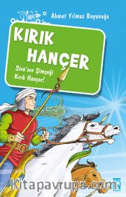 Kırık Hançer/Akıncılar Kutsal Hançerin Peşinde