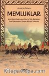 Memluklar & Bahri Memlükler veya Mısır’ın Türk Sultanları, Burcî Memlukler: Çerkes Kökenli Sultanlar