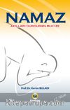 Namaz & Akılları Durduran Mucize