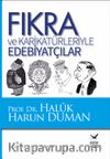 Fıkra ve Karikatürleriyle Edebiyatçılar
