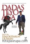 Dadaş Teyo Ağa (Petrol-Cenaze)