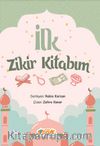 İlk Zikir Kitabım