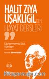 Halit Ziya Uşaklıgil’den Hayat Dersleri