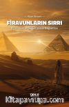 Firavunların Sırrı & Piramitler ve Sirius Yıldızı Bağlantısı