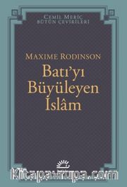 Batı'yı Büyüleyen İslam