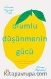 Olumlu Düşünmenin Gücü & Üç Kutsal Dinin Işığında Umut ve İnanç