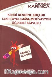 Kendi Kendine Koçluk Takip–Uygulama–Motivasyon Öğrenci Kılavuzu
