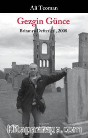 Gezgin Günce - Britanya Defterleri 2008