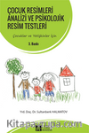 Çocuk Resimleri Analizi ve Psikolojik Resim Testleri