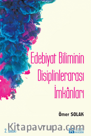 Edebiyat Biliminin Disiplinlerarası İmkanları