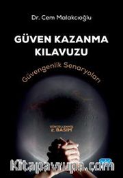 Güven Kazanma Kılavuzu <br /> Güvengenlik Senaryoları