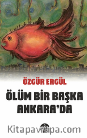Ölüm Bir Başka Ankara’da