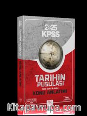 2025 KPSS Tarihin Pusulası Konu Anlatımı - 1500 Soru İlaveli